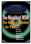 The Miracle Of MSM The Natural Solution for Pain